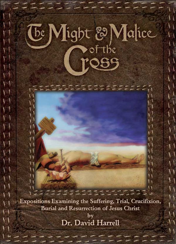 The Might and Malice of the Cross